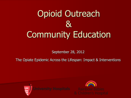 Opioid Outreach & Community Education