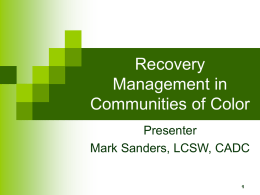 Recovery Management in Communities of Color