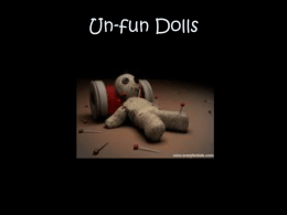 Un-fun Dolls