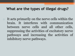 ILLEGAL DRUGS: Their types and Effects - OldForensics 2012-2013