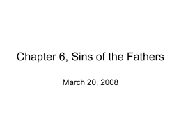 Chapter 6, Sins of the Fathers