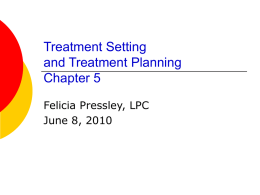 Treatment Setting and Treatment Planning Chapter 5