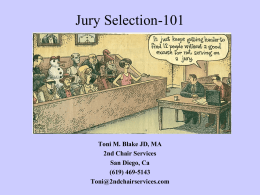 Profiling a Jury: The Right Jury For the Right Case
