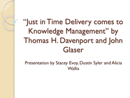 “Just in Time Delivery comes to Knowledge Management” by