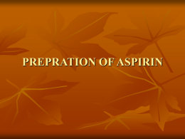 PREPRATION OF ASPIRIN
