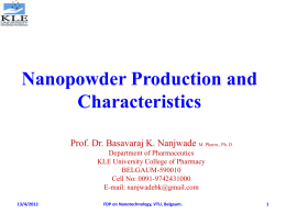 Nanopowder Production and Characterization