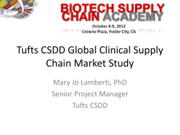 BIOTECH SUPPLY October 8-9, 2012 Crowne Plaza, Foster City, CA