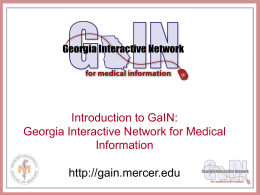 Introduction to GaIN: Georgia Interactive Network for Medical