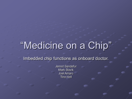 “Medicine on a Chip”