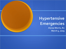 Hypertensive Emergencies - Calgary Emergency Medicine