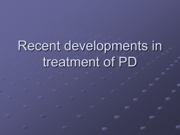 Recent developments in treatment of PD