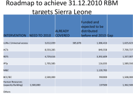 Roadmap to achieve 31.12.2010 RBM targets sierra Leone