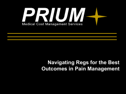 Navigating Regs for the Best Outcomes in Pain