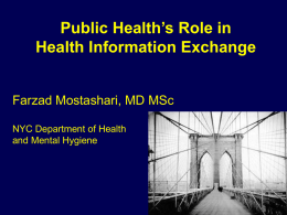 Public Health`s Role in Health Information Exchange