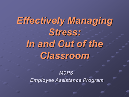 Stressing the Positive: Managing Stress Effectively