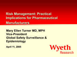 Risk Management: Practical Implications for Pharmaceutical