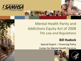 Mental Health Parity and Addictions Equity Act of 2008