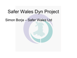 Simon Borja (Project Coordinator, Safer Wales Dyn Project)