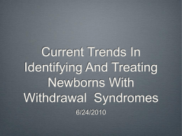 Current Trends In Identifying And Treating Newborns With