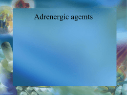 Adrenergic Agents. Adrenergic Blocking Agents