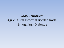 GMS Countries` Agricultural Smuggling Dialogue