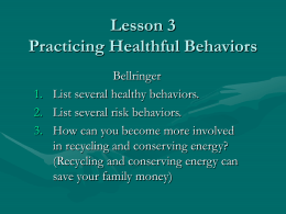 Lesson 3 Practicing Healthful Behaviors