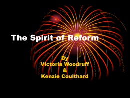 The Spirit of Reform - Webutuck Social Studies 8