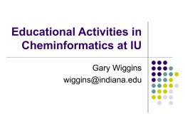 Educational Activities in Cheminformatics at IU