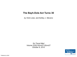 The Bayh-Dole Act Turns 30 by Vicki Loise, and Ashley J. Stevens