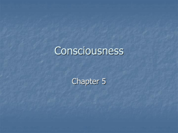 Chapter 5 Consciousness