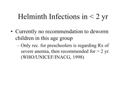 Helminth infections, growth and anemia: lessons