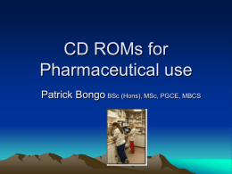 CD ROMs for Pharmaceutical use