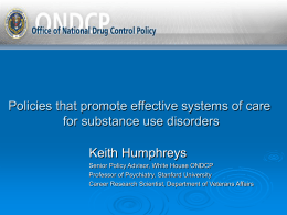 Policies that promote greater quality and quantity in substance use