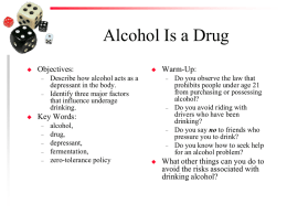 Alcohol Is a Drug