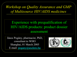 Experience with prequalification of HIV/AIDS products