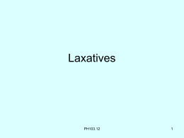 Laxatives.
