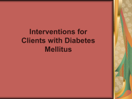 20. Interventions for Clients with Diabetes Mellitus I and Mellitus II