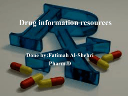 Drug information resources