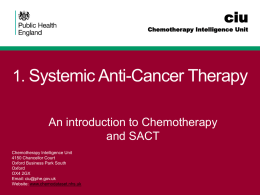 Systemic Anti Cancer Therapy (SACT) Monthly