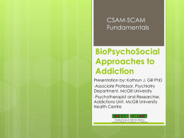BioPsychoSocial Approaches to Addiction - CSAM