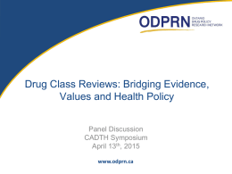 Drug Class Reviews: Bridging Evidence, Values, and
