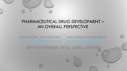 Pharmaceutical drug development * an overall perspective