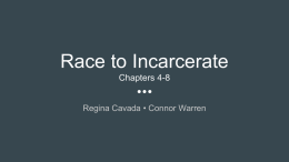 Race to Incarcerate Chapters 4-8
