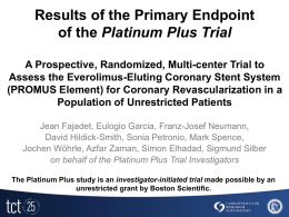 The Platinum Plus Trial