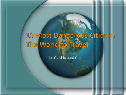 10 Most Dangerous Cities in The World to Travel
