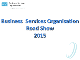 BSO Pharmacy Roadshow 2015 - Business Services Organisation