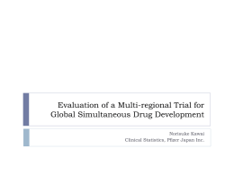Evaluation of a Multi-regional Trial for Global Simultaneous Drug