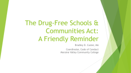 The Drug-Free Schools and Communities Act: A Friendly Reminder