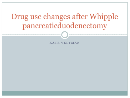 Drug use changes after Whipple