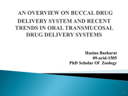 An Overview On Buccal Drug Delivery System
